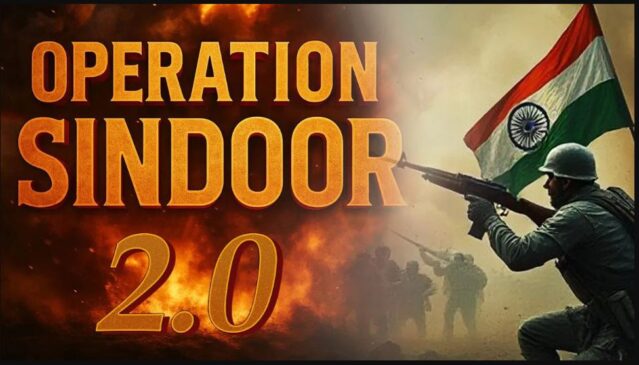 Operation Sindoor 2.0