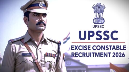 UPSSSC, Constable Recruitment in Uttar Pradesh Excise, Uttar Pradesh Sub-Services Selection Commission, Recruitment in the Excise Department,